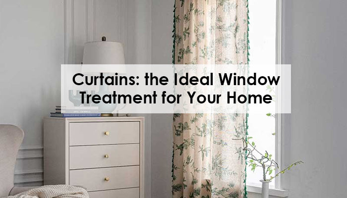 Curtains: the Ideal Window Treatment for Your Home