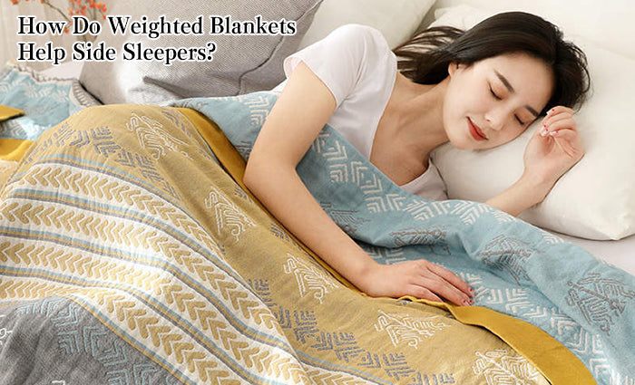 ownkoti How Do Weighted Blankets Help Side Sleepers?