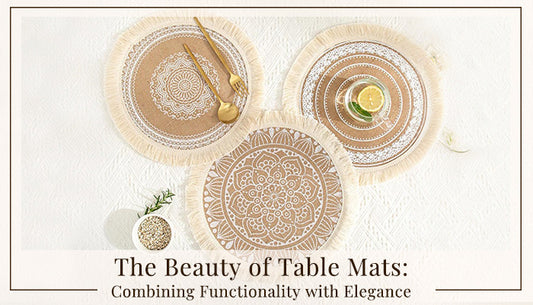 The Beauty of Table Mats: Combining Functionality with Elegance