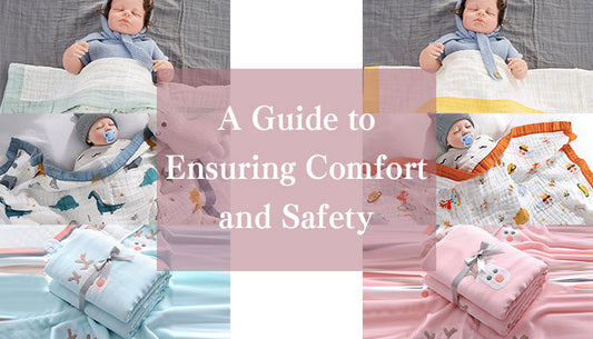 Choosing the Right Blanket Size for Your Baby: A Guide to Ensuring Comfort and Safety