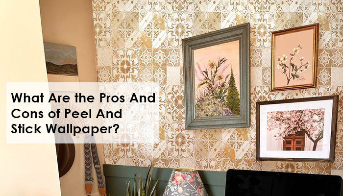 What Are the Pros And Cons of Peel And Stick Wallpaper?