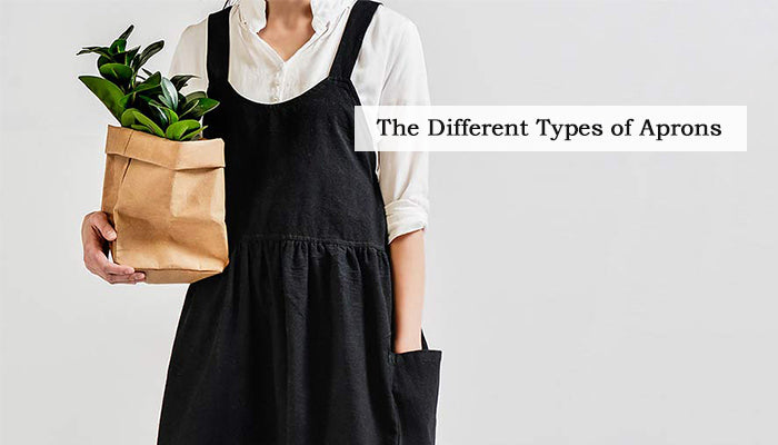The Different Types of Aprons
